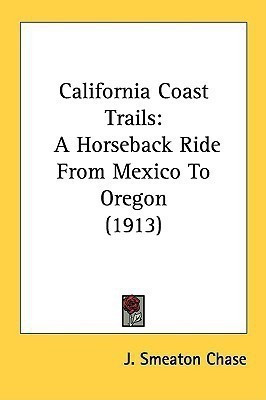 California Coast Trails(English, Paperback, Chase J Smeaton)