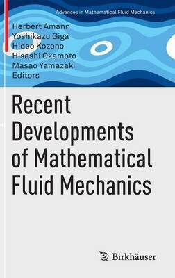 Recent Developments of Mathematical Fluid Mechanics(English, Hardcover, unknown)