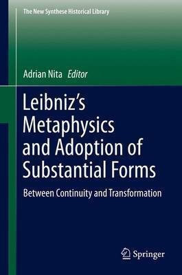 Leibniz's Metaphysics and Adoption of Substantial Forms(English, Hardcover, unknown)