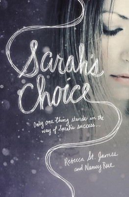 Sarah's Choice(English, Paperback, St. James Rebecca)