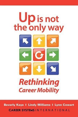 Up Is Not the Only Way(English, Paperback, Kaye Beverly)