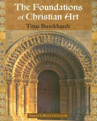 The Foundations of Christian Art(English, Paperback, Burckhardt Titus)