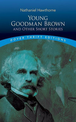 Young Goodman Brown and Other Short Stories(English, Paperback, Hawthorne Nathaniel)