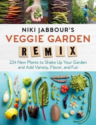 Niki Jabbour's Veggie Garden Remix(English, Paperback, Jabbour Niki)