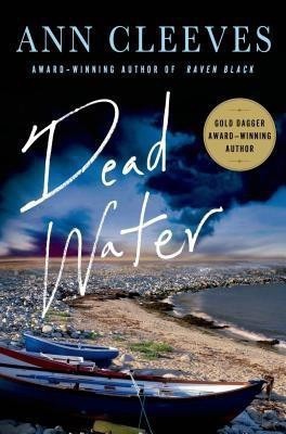 Dead Water(English, Hardcover, Cleeves Ann)