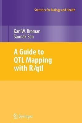 A Guide to QTL Mapping with R/qtl(English, Paperback, Broman Karl W.)
