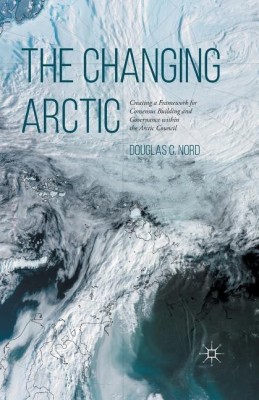 The Changing Arctic(English, Paperback, Nord D.)