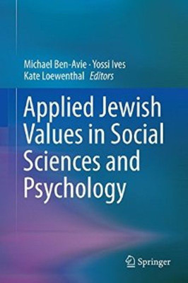 Applied Jewish Values in Social Sciences and Psychology(English, Hardcover, unknown)