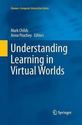 Understanding Learning in Virtual Worlds(English, Paperback, unknown)