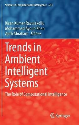 Trends in Ambient Intelligent Systems(English, Hardcover, unknown)