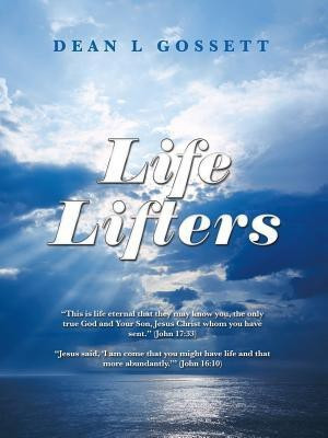 Life Lifters(English, Paperback, Gossett Dean L)