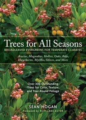 Trees for All Seasons(English, Hardcover, Hogan Sean)