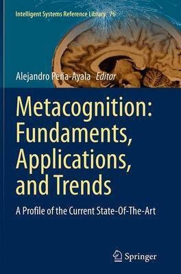 Metacognition: Fundaments, Applications, and Trends(English, Paperback, unknown)