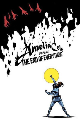 Amelia Cole Versus the End of Everything(English, Paperback, Knave Adam P.)