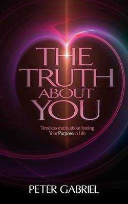 The Truth About You(English, Paperback, Gabriel Peter)