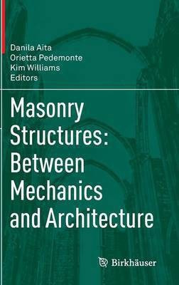 Masonry Structures: Between Mechanics and Architecture(English, Hardcover, unknown)