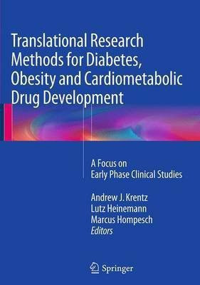 Translational Research Methods for Diabetes, Obesity and Cardiometabolic Drug Development(English, Paperback, unknown)