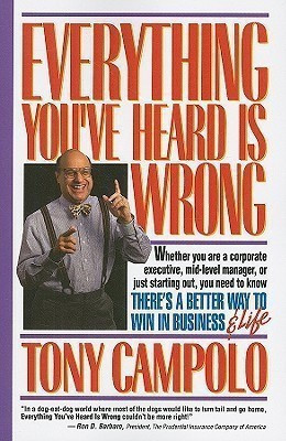 Everything You've Heard Is Wrong(English, Paperback, Campolo Tony)
