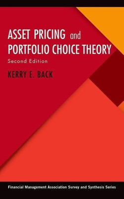 Asset Pricing and Portfolio Choice Theory(English, Hardcover, Back Kerry E.)