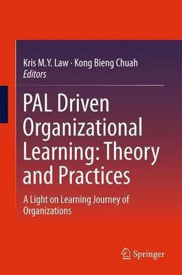PAL Driven Organizational Learning: Theory and Practices(English, Hardcover, unknown)
