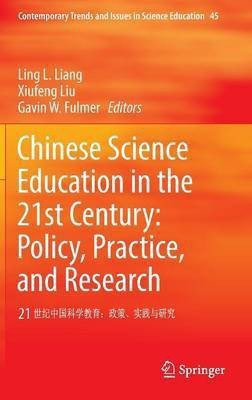 Chinese Science Education in the 21st Century: Policy, Practice, and Research(English, Hardcover, unknown)