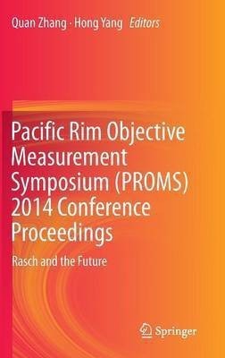 Pacific Rim Objective Measurement Symposium (PROMS) 2014 Conference Proceedings(English, Hardcover, unknown)