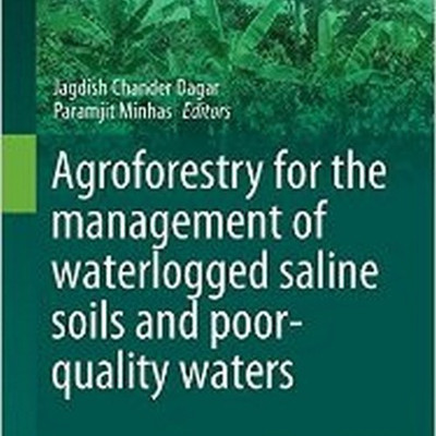 Agroforestry for the Management of Waterlogged Saline Soils and Poor-Quality Waters(English, Hardcover, unknown)