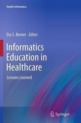 Informatics Education in Healthcare(English, Paperback, unknown)