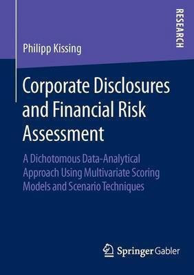 Corporate Disclosures and Financial Risk Assessment(English, Paperback, Kissing Philipp)