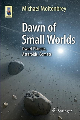 Dawn of Small Worlds(English, Paperback, Moltenbrey Michael)