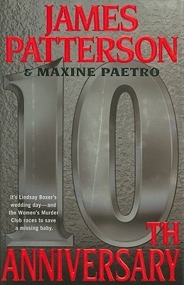10th Anniversary(English, Hardcover, Patterson James)
