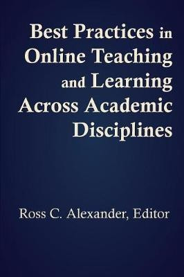 Best Practices in Online Teaching and Learning across Academic Disciplines(English, Paperback, unknown)