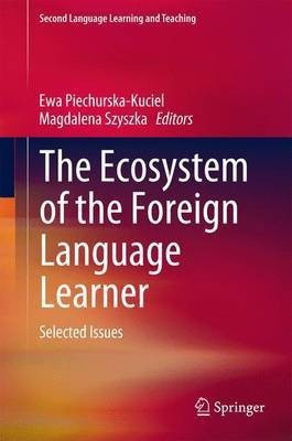 The Ecosystem of the Foreign Language Learner(English, Hardcover, unknown)