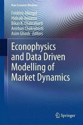 Econophysics and Data Driven Modelling of Market Dynamics(English, Hardcover, unknown)