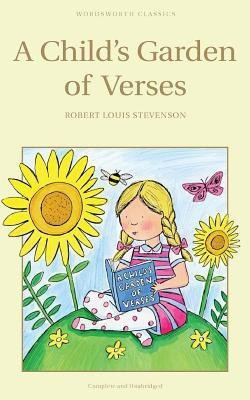 A Child's Garden of Verses(English, Paperback, Stevenson Robert Louis)