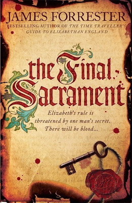 The Final Sacrament(English, Paperback, Forrester James)