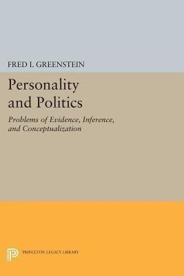 Personality and Politics(English, Paperback, Greenstein Fred I.)