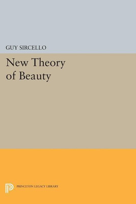 New Theory of Beauty(English, Paperback, Sircello Guy)