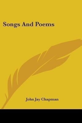 Songs And Poems(English, Paperback, Chapman John Jay)