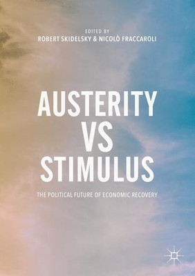 Austerity vs Stimulus(English, Paperback, Skidelsky Robert)