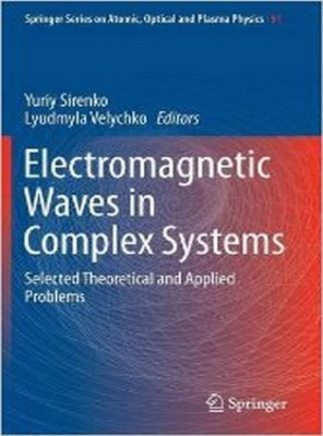 Electromagnetic Waves in Complex Systems(English, Hardcover, unknown)