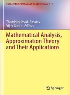 Mathematical Analysis, Approximation Theory and Their Applications(English, Hardcover, unknown)