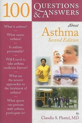 100 Questions & Answers About Asthma(English, Paperback, Plottel Claudia S.)