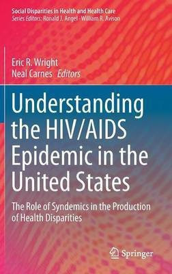 Understanding the HIV/AIDS Epidemic in the United States(English, Hardcover, unknown)