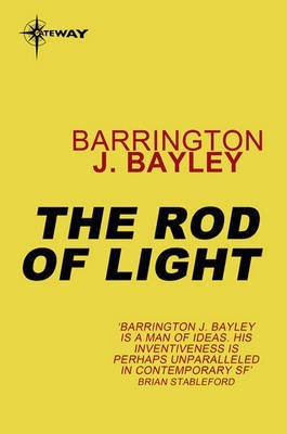 The Rod of Light(English, Electronic book text, Bayley Barrington J.)