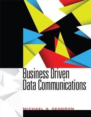 Business Driven Data Communications(English, Hardcover, Gendron Michael)