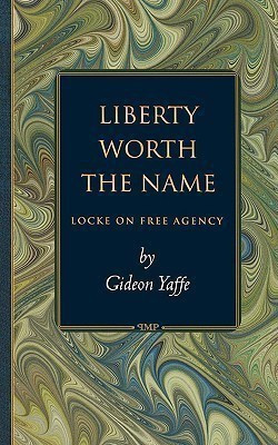 Liberty Worth the Name(English, Paperback, Yaffe Gideon)