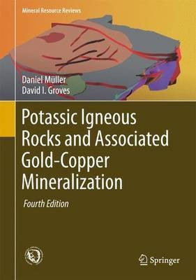 Potassic Igneous Rocks and Associated Gold-Copper Mineralization(English, Hardcover, Muller Daniel)