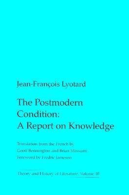 The Postmodern Condition(English, Paperback, Lyotard Jean-Francois)