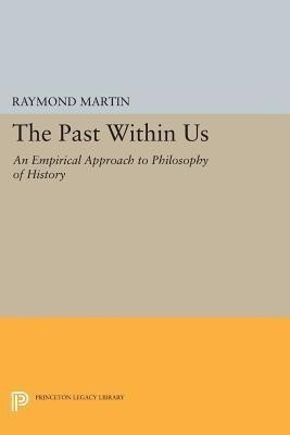 The Past Within Us(English, Paperback, Martin Raymond)